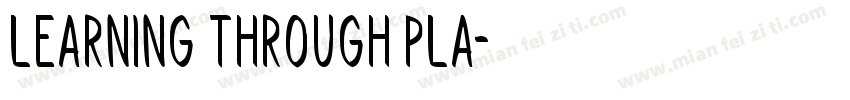 Learning through Pla字体转换